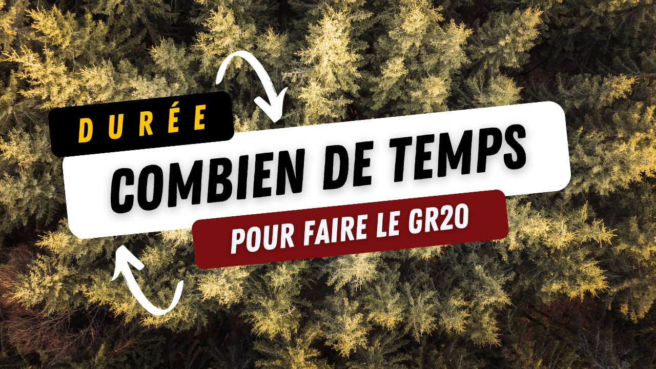 Combien de temps pour faire le GR20 ?