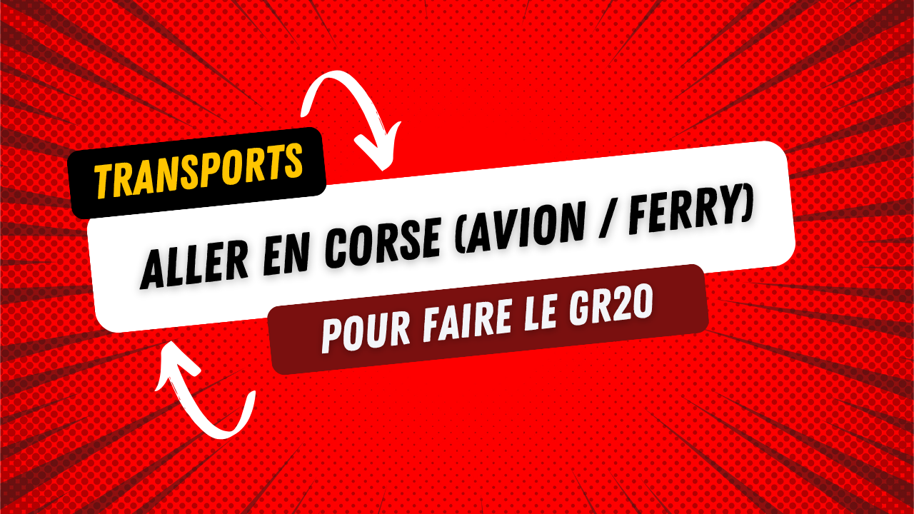 Transport : comment se rendre en Corse pour faire le GR20 ?